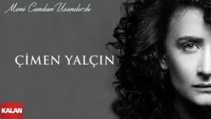 Çimen Yalçın Meni Candan Usandırdı Füzuli Kantatı I Bu Toprağın Ezgileri 2021 Kalan Müzik Albüm Kapağı