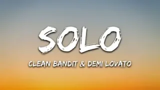 Clean Bandit Solo Lyrics Ft. Demi Lovato