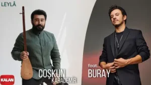 Coşkun Karademir Feat Buray Leyla-i Hemdem 2021 Kalan Müzik Albüm Kapağı