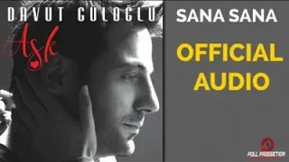 Davut Güloğlu Sana Sana