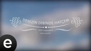 Denizin Dibinde Hatcem Yedi Karanfil Seven Cloves Official Audio Esenmuzik Albüm Kapağı