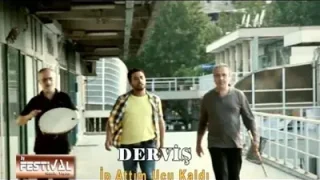 Derviş İp Attım Ucu Kaldı