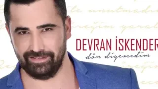 Devran İskender Dön Diyemedim