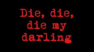 Die Die My Darling Metallica Lyrics
