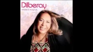 Dilber Ay Bırak O’na Da Dokunma