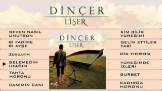 Dinçer Gelemedim Ufağım