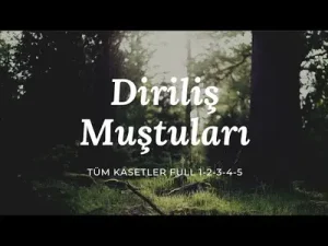 Diriliş Muştuları 1 2 3 4 5 Tüm Kasetler Full Albüm Kapağı