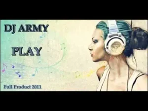 Dj Army Play