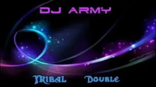 Dj Army Tribal Double