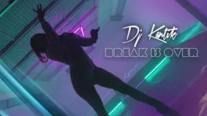 DJ Kantik Break Is Over