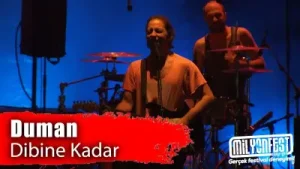 Duman Dibine Kadar Canlı