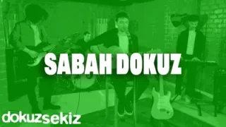 Dündenberi Sabah Dokuz