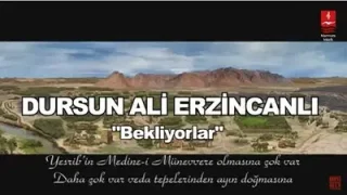 Dursun Ali Erzincanlı Bekliyorlar Hicret