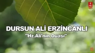 Dursun Ali Erzincanlı Hz. Ali’nin Duası