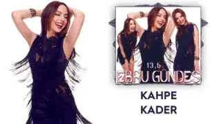Ebru Gündeş Kahpe Kader