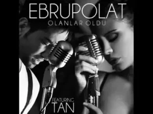 Ebru Polat Olanlar Oldu Feat Tan Albüm Kapağı