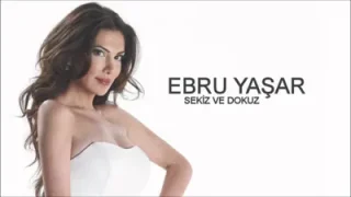 Ebru Yaşar Sekiz İle Dokuz