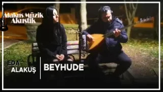 Eda Alakuş Beyhude