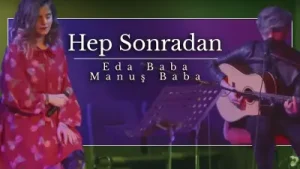 Eda Baba Hep Sonradan Albüm Kapağı