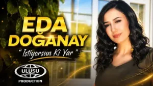 Eda Doğanay İstiyorsun Ki Yar Albüm Kapağı