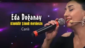 Eda Doğanay Kim Bilir Şimdi Nerdesin Albüm Kapağı