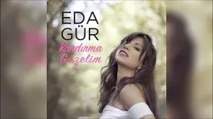 Eda Gür Kandırma Güzelim