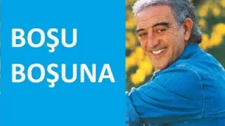 Edip Akbayram Boşu Boşuna