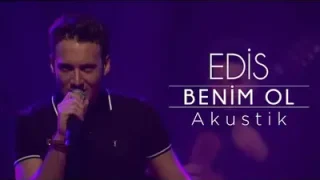Edis Benim Ol Akustik