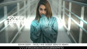 Edvin Eddy Nazlı Yar Sözer Sepetçi Remix Albüm Kapağı
