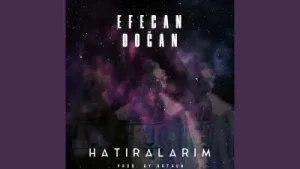 Efecan Doğan Hatıralarım Albüm Kapağı
