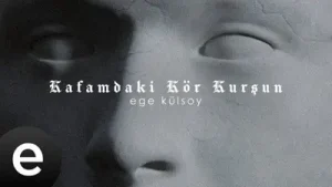 Ege Külsoy Kafamdaki Kör Kurşun Albüm Kapağı