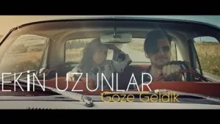 Ekin Uzunlar Göze Geldik