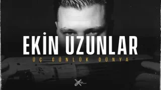 Ekin Uzunlar Üç Günlük Dünya