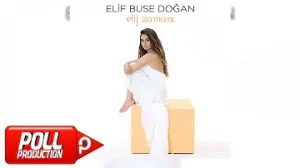 Elif Buse Doğan Aşkın Yolu