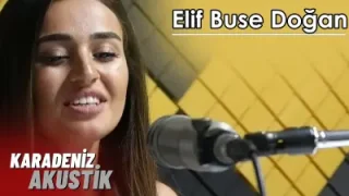 Elif Buse Doğan Yunuslar Dizi Dizi Karadeniz Akustik