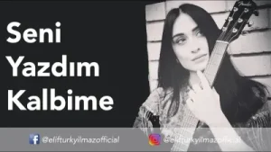 Elif Türkyılmaz Seni Yazdım Kalbime Albüm Kapağı