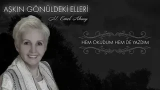 Emel Aksoy Hem Okudum Hem Yazdım