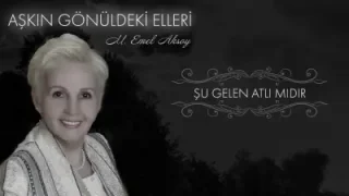 Emel Aksoy Şu Gelen Atlı Mıdır