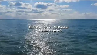 Emir Can İğrek Ali Cabbar Akustik Lyrics