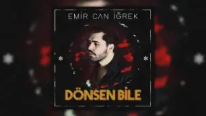 Emir Can İğrek Dösen Bile Albüm Kapağı