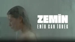 Emir Can İğrek Zemin