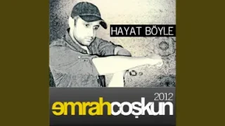 Emrah Coşkun Hayat Böyle