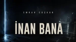 Emrah Coşkun İnan Bana Albüm Kapağı