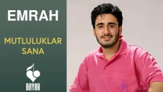 Emrah Mutluluklar Sana