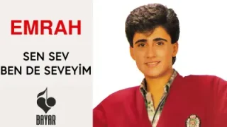 Emrah Sen Sev Bende Seveyim