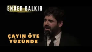 Ender Balkır Çayın Öte Yüzünde
