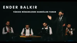 Ender Balkır Yüksek Minarede Kandiller Yanar Albüm Kapağı