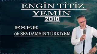 Engin Titiz Sevdamsın Türkiyem