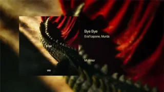 Era7capone Murda Bye Bye Remix