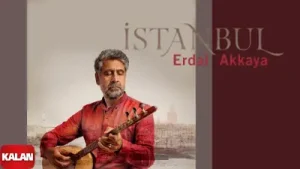 Erdal Akkaya İstanbul Albüm Kapağı